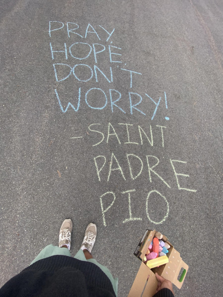 “Pray, hope, don’t worry.” - Saint Padre Pio