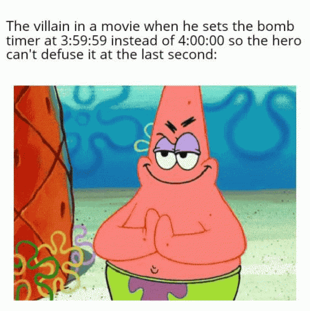 Movies do be like that