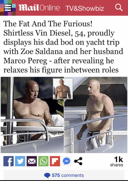 invading vin diesels privacy and body shaming him at the same time. How shitty can you be