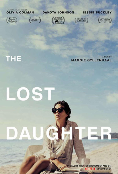 First Poster for Maggie Gyllenhaal&#039;s Psychological Drama &#039;The Lost Daughter&#039; - Starring Olivia Colman, Dakota Johnson, and Jessie Buckley