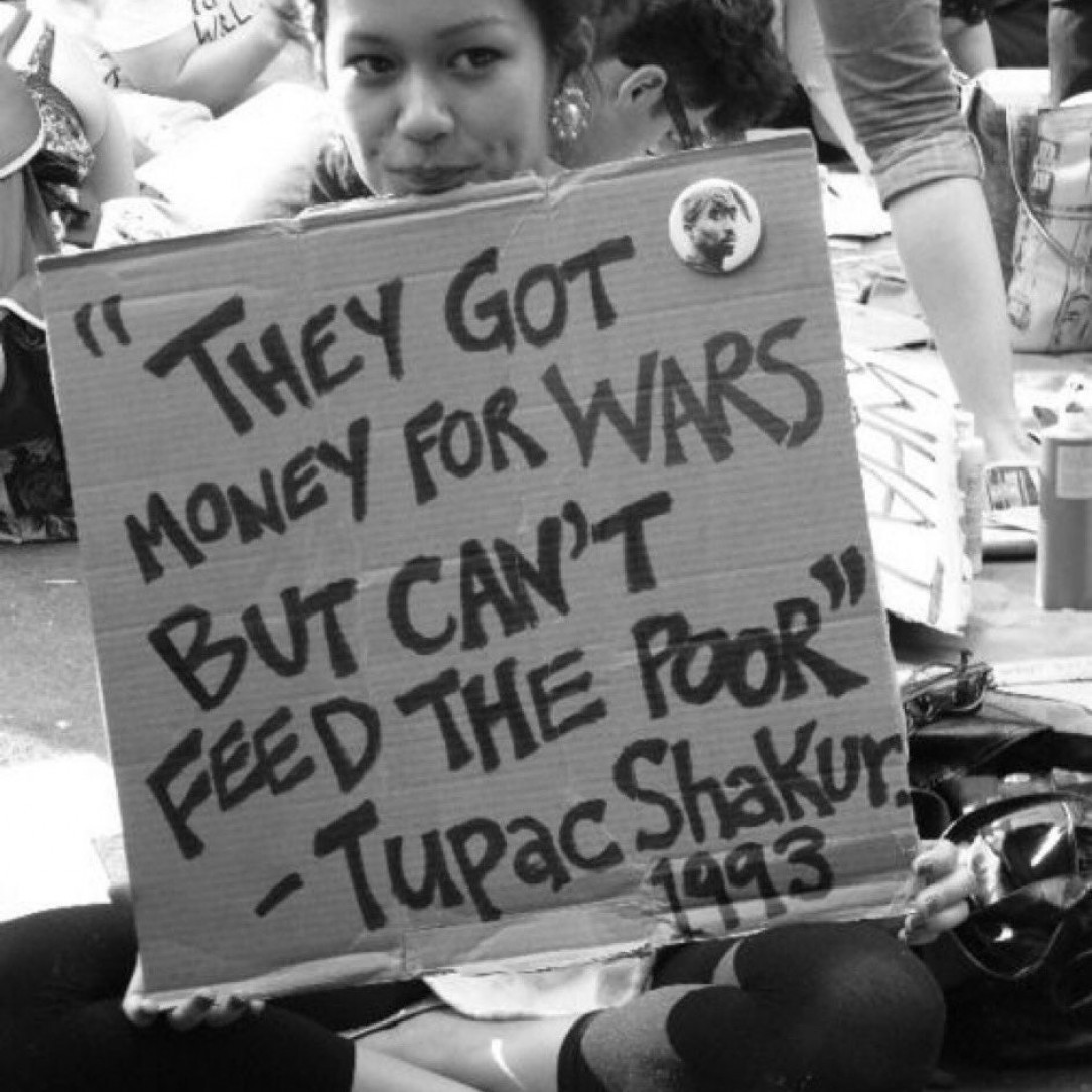 &quot;They got money for wars, but can&#039;t feed the poor&quot;