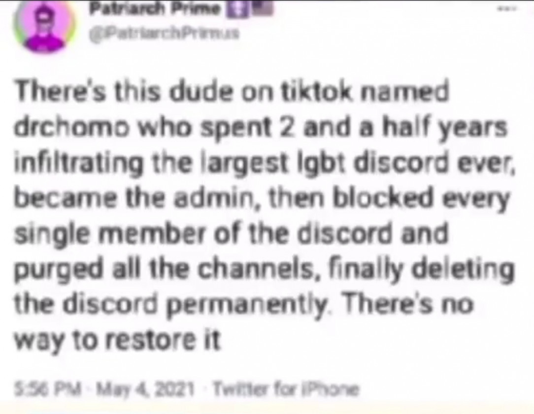 Drchomo the master of stealth, deleter of lgbtq discord servers