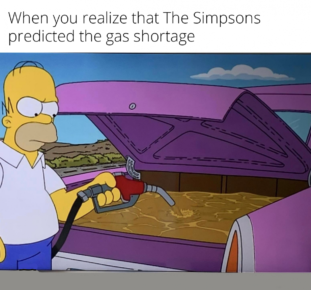 The Simpsons hoarded gas before it was cool