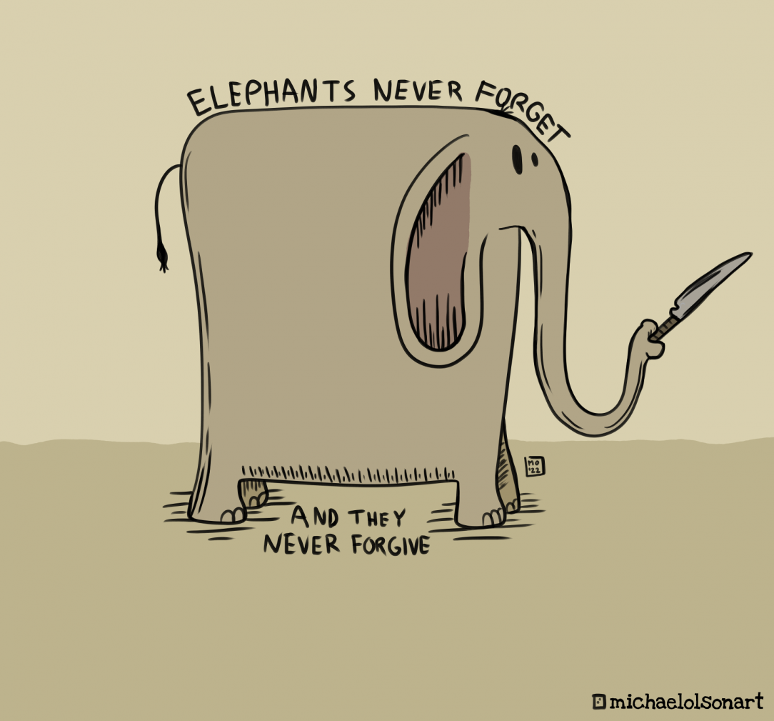 Elephants never forget