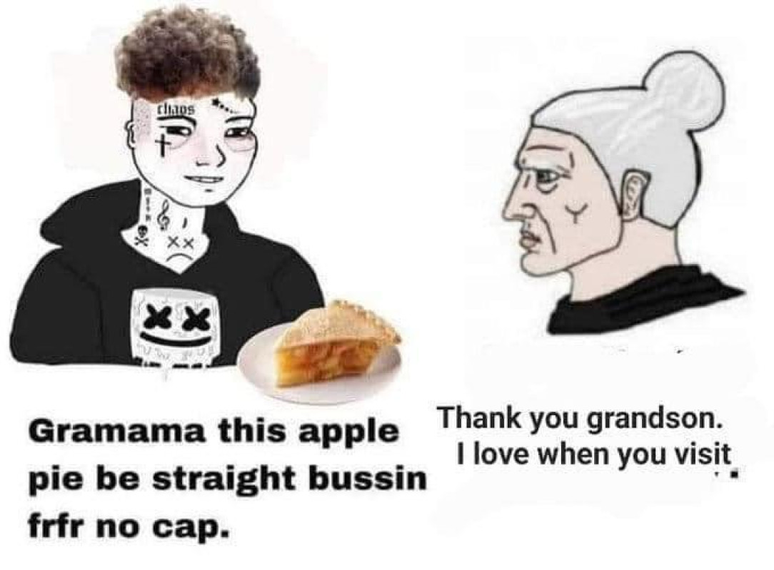 Chad wholesome grandma