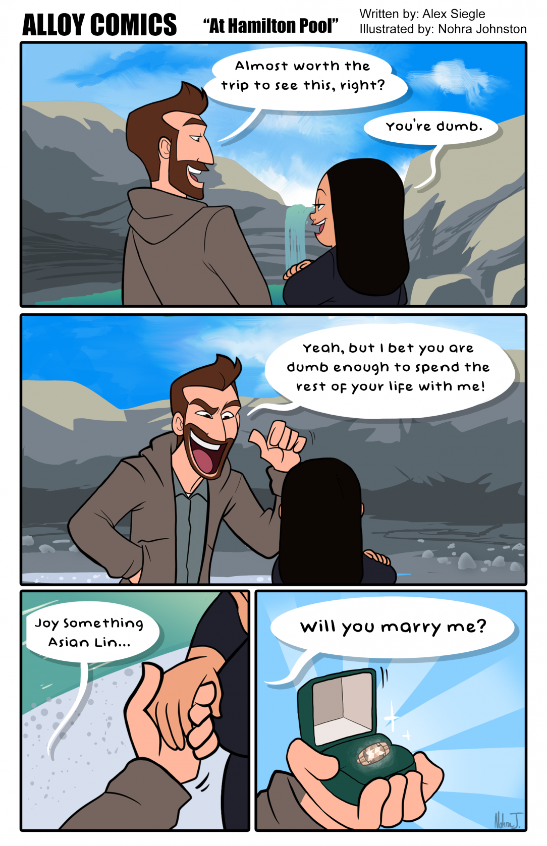 This is really how he proposed, except he had this comic made beforehand and gave it to me to read as he said the words