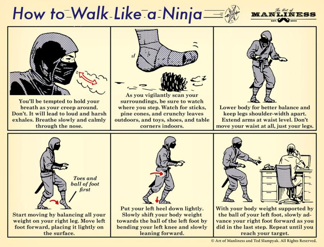 How To Walk Like A Ninja