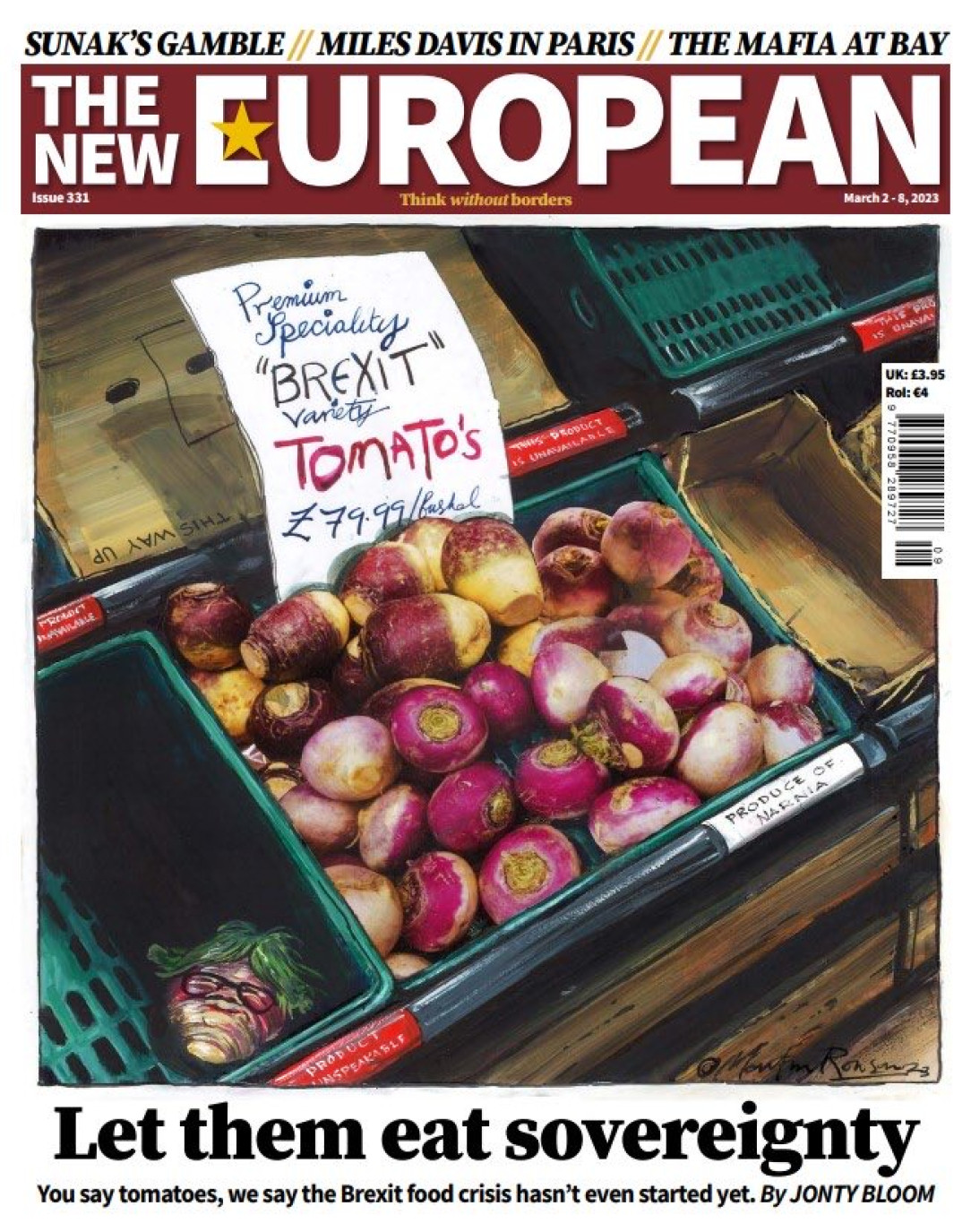 Brexit tomatoes for £79, 99. &quot;Let them eat sovereignty&quot; - Cover of The New European [march 2, 2023]
