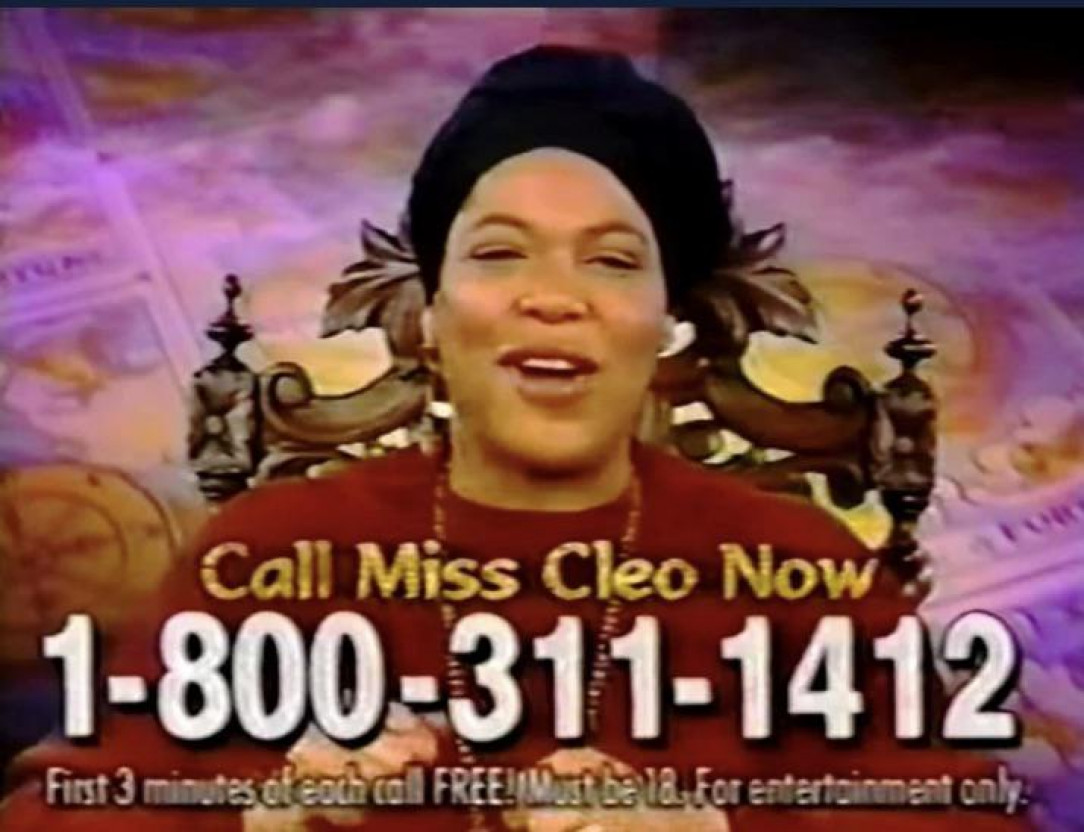 Miss Cleo can uncover the truth