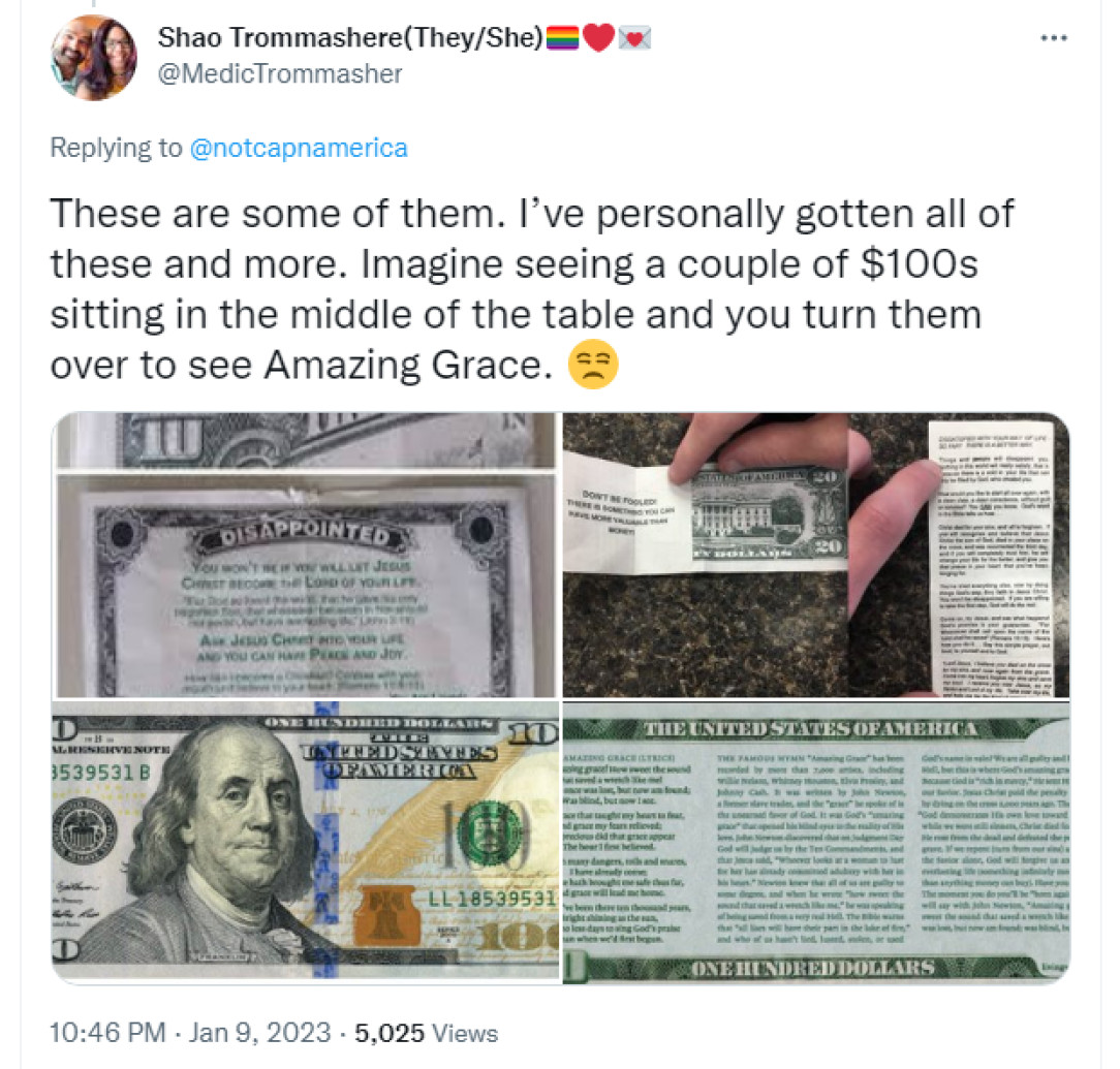 From a discussion about the fake &quot;tips&quot; that Bible thumpers leave servers in restaurants - fake $100 bills with bible verses on them