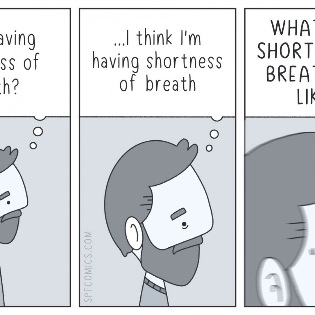 Shortness of breath - seems accurate